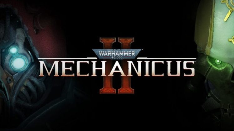Warhammer 40.000 Mechanicus 2 Duyuruldu